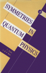 Symmetries in Quantum Physics