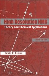 High Resolution NMR: Theory and Chemical Applications