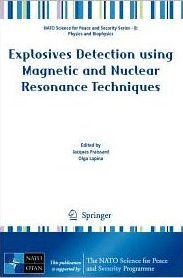 Explosives Detection Using Magnetic and Nuclear Resonance Techniques